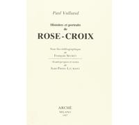 Histoire et portrait des Rose-croix