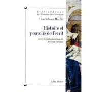 Henri-Jean Martin – Histoire et pouvoirs de l'écrit – broché