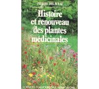 Histoire et renouveau des plantes médicinales