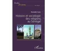 Histoire et sociologie des religions au Sénégal