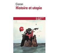 Histoire et utopie