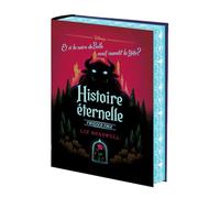 Histoire éternelle (version collector reliée)