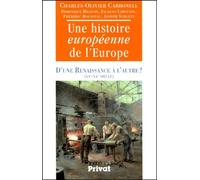 Histoire européenne de l'Europe, tome 2 : d'une renaissance à l'autre ?