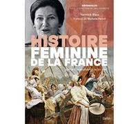 Histoire féminine de la France Yannick Ripa (Auteur)