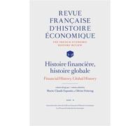 Histoire financière, histoire globale - Collectif - Presses Recherche Historique - broché - Revue