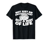 Histoire Fouilles Découverte - Archéologue T-Shirt