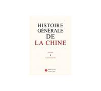 Histoire générale de la Chine La période pré-Qin - You-Wa Chen - Librairie You Feng - broché - Essai