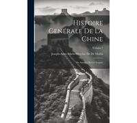 Histoire Genérale De La Chine: Ou Annales De Cet Empire; Volume 7