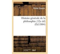 Histoire générale de la philosophie (12e éd) (Éd.1884)