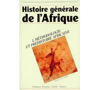 Histoire générale de l'Afrique, tome 1 : Méthodologie et préhistoire africaine