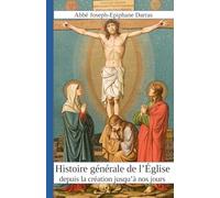 Histoire générale de l'Eglise depuis la création jusqu'à nos jours : Tome 5