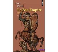 Histoire générale de l'Empire romain – Tome 3 : Le Bas-Empire, 284-395