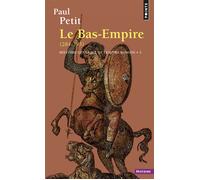 Histoire générale de l'Empire romain – Tome 3 : Le Bas-Empire, 284-395
