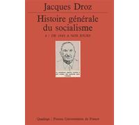 Histoire Générale Du Socialisme Tome 4 - De 1945 À Nos Jours