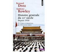 Histoire générale du XXe siècle - Depuis 1950 - Bernard Droz - Points - Livre