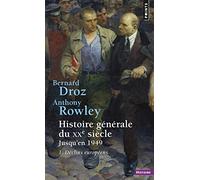 Histoire générale du Xxe siècle. Jusqu'en 1949, tome 1 : Déclins européens
