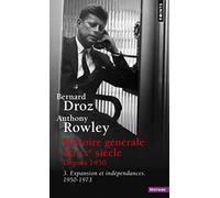 Histoire générale du XXe siècle, tome 3 : Expansion et indépendances, 1950-1973