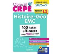 Histoire-Géo Emc L3 - Epreuve Écrite - 100 Fiches Efficaces Pour Bien Réviser
