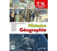 Histoire géographie 1re BAC PRO - Enseignement agricole (2018) BAUDRON Laurent (Auteur), CAROLINE ERNOTTE (Auteur), LIONEL GIGLEUX (Auteur), LAURENT GISONNA (Auteur), Marie Larmet (Auteur), Pauline PE