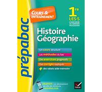 Histoire-Géographie 1re L, ES, S - Prépabac Cours & entraînement: cours, méthodes et exercices progressifs (première L, ES, S)