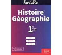 Histoire Géographie 1re Toutes Séries L, Es, S