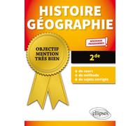 Histoire Géographie - 2de - Nouveaux programmes - Carine Lagreulet - Ellipses - broché - Scolaire / Universitaire
