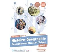 Histoire Géographie Enseignement moral et civique 2de Bac Pro: Manuel collaboratif