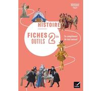 Histoire Géographie 2nde - Fiches Outils