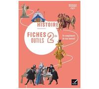 Histoire Géographie 2nde - Fiches Outils - Edition 2019