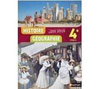 Histoire Géographie 4è 2016 - Manuel élève Laetitia Benbassat (Auteur), Gwenaëlle Hergott (Auteur), Nicolas Herisse (Auteur), Delphine Lécureuil (Auteur), Stéphane Louessard Ratajczak (Auteur), Cédric