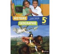 Histoire Géographie 5è 2016 - Manuel élève Lisa Adamski (Auteur), Caroline Normand (Auteur), MARJORIE PLACET (Auteur), Marie-Pierre Saulze (Auteur), Anne-Marie Hazard-Tourillon (Auteur), Fabienne Vadr