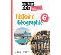 Histoire Géographie 6e (2022) - Mon cahier Doc - Association Concours Carto - Magnard - broché - Scolaire / Universitaire