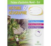 Histoire-Géographie 6e - Fichier d'activités : Nord-Est