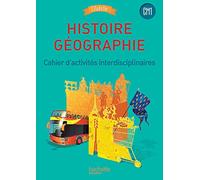 Badier, Rouillon, Morel – Histoire-Géographie CM1 – Collection Citadelle – Cahier élève – Éd. 2016