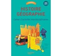 Histoire-Géographie CM1 - Collection Citadelle - Cahier élève Walter Badier (Auteur), Guillaume Rouillon (Auteur), Virginie Morel (Auteur)