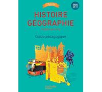 Histoire-Géographie CM1 - Collection Citadelle - Guide pédagogique - Ed. 2016
