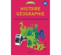 Histoire-Géographie CM2 - Collection Citadelle - Cahier d'activités élève - Ed. 2017