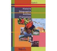 Histoire géographie Cycle 3 Antilles