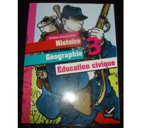 Histoire-Géographie Education civique 3e éd. 2012 - Fiches d'activités