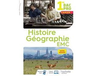 Histoire-Géographie-EMC 1re Bac Pro - Cahier de l'élève - Éd. 2020 Eric Aujas (Auteur), Isabelle Fira (Auteur), Soledha Jean-Philippe (Auteur), Nadine Mansard (Auteur), Alain Prost (Auteur)