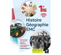 Passerelles - HISTOIRE-GEOGRAPHIE-EMC 1re Bac Pro - Ed. 2020 - Livre élève