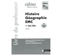 Histoire - Géographie - EMC - 1re Bac Pro - Coll. Le monde en marche - Éd. 2025 - Livre du professeur