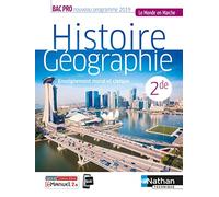 Histoire-Géographie - EMC - 2de Bac Pro - Coll. Le Monde en Marche