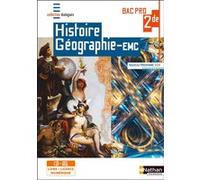 Histoire-Géographie EMC 2ème Bac Pro (Dialogues) - Livre + licence élève 2019 Dominique Colonna (Auteur), José Gomes (Auteur), Isabelle Infante (Auteur), Graziella Marin (Auteur)