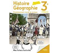 Histoire Géographie EMC 3e 2017 Mes fiches d'activités