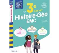 Histoire-Géographie-EMC 3e Brevet - Cahier Jour Soir Conçu et recommandé par les enseignants - Nadine Daboval - Magnard - broché - Scolaire / Universitaire