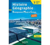 Histoire - Géographie - EMC 3e Prépa-Pro - Livre élève - Ed. 2017
