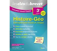 Histoire Géographie EMC - 3ème: Les clés du brevet