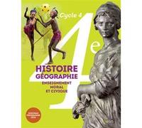 Histoire-Géographie, Enseignement Moral Et Civique 4e Cycle 4 - Livre De L'élève