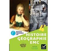 Histoire-Géographie-EMC 4e - Ed. 2025 - Livre élève Martin Ivernel (Auteur), Jérémy Faure (Auteur), Axelle Guillausseau (Auteur), Matthieu Lecoutre (Auteur), Patrick Mougenet (Auteur), Wanda Oiry-Leco